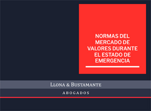 Normas excepcionales en el Mercado de Valores durante el Estado de Emergencia