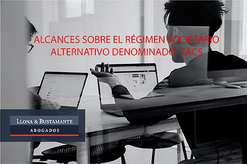 Alcances sobre el régimen societario alternativo denominado SACS