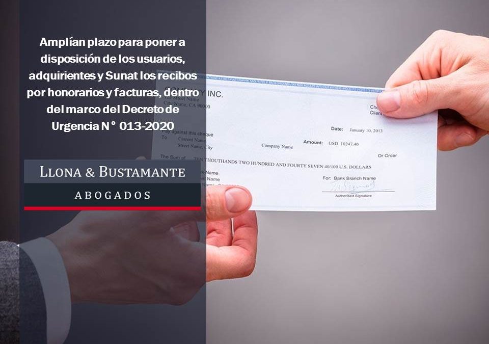 Amplían plazo para poner a disposición de los usuarios, adquirientes y Sunat los recibos por honorarios y facturas, dentro del marco del Decreto de Urgencia N° 013-2020