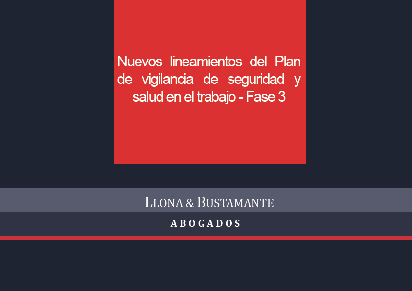 Nuevos lineamientos del Plan de vigilancia de seguridad y salud en el trabajo – Fase 3