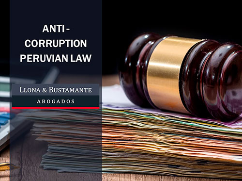 ANTI-CORRUPTION PERUVIAN LAW