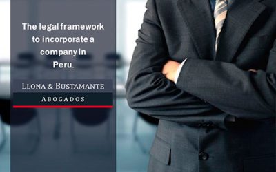 The legal framework to incorporate a company in Perú