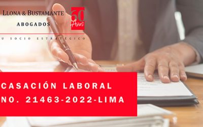 Casación Laboral Nro. 21463-2022 – Lima