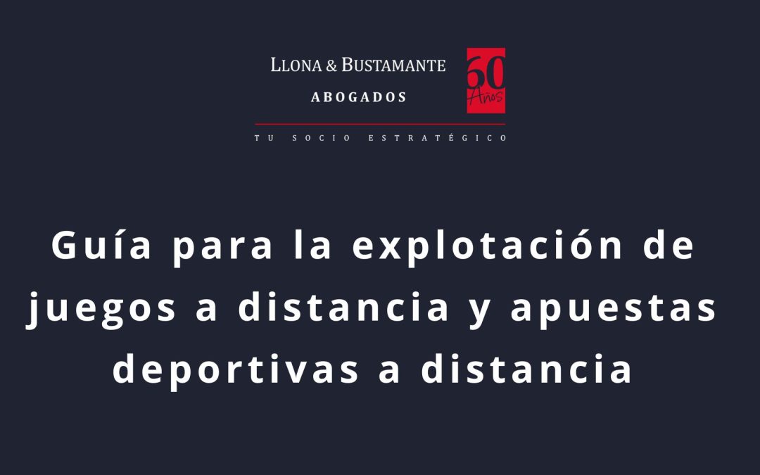 Guía para la explotación de juegos a distancia y apuestas deportivas a distancia