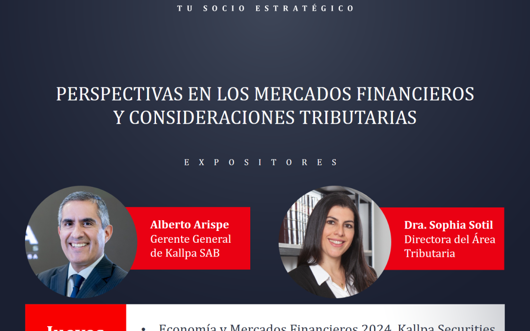 Desayuno informativo: «Perspectivas en los mercados financieros y consideraciones tributarias»