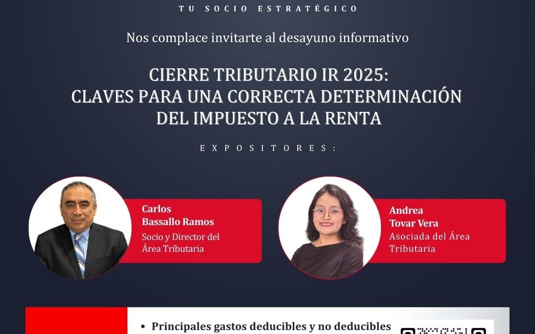 Cierre Tributario IR 2025: “Claves para una correcta determinación del impuesto a la renta”