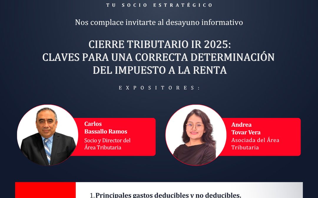 Cierre Tributario IR 2025: “Claves para una correcta determinación del impuesto a la renta”