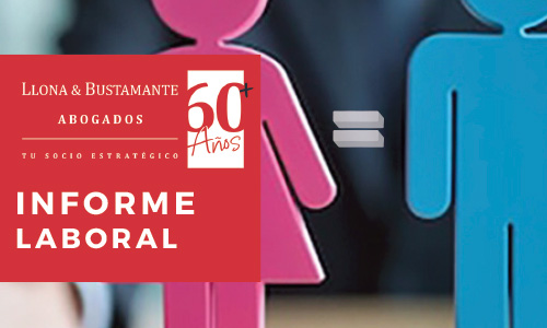 Informe Laboral Ley No. 32535 – Ley de Igualdad de Oportunidades entre mujeres y hombres