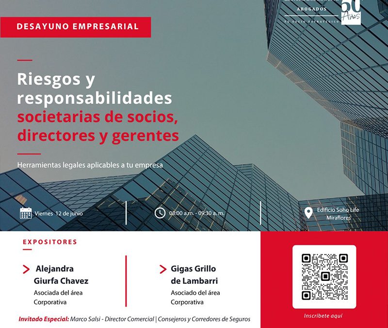 Riesgo y responsabilidades societarias de socios, directores y gerentes