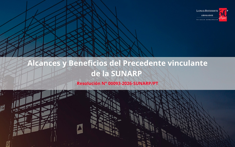 Alcances y Beneficios del Precedente vinculante de la SUNARP